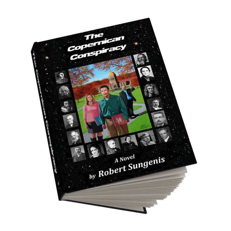 The Copernican Conspiracy, a novel