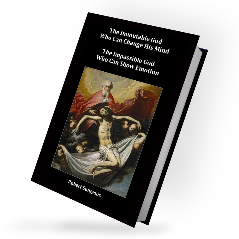 The Immutable God Who Can Change His Mind: The Impassible God Who Can Show Emotion