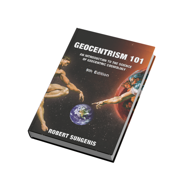 Geocentrism 101, 9th Edition