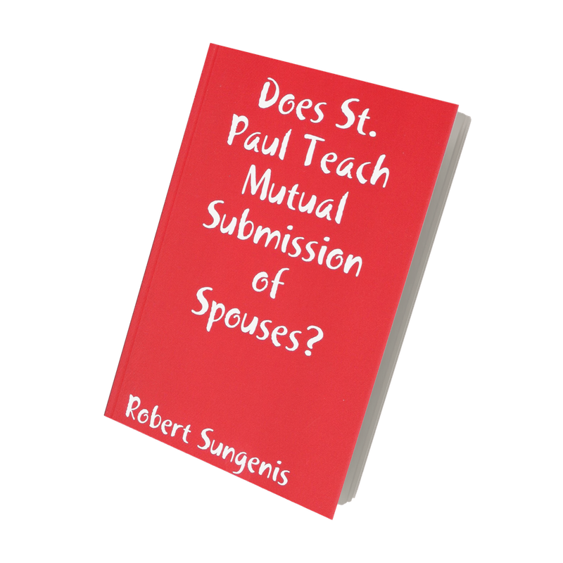 Does St. Paul Teach Mutual Submission of Spouses?